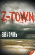 Z-town di EDEN DARRY edito da Lightning Source Uk Ltd