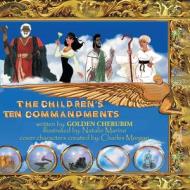 Children's Ten Commandments di Golden Cherubim edito da Covenant Books