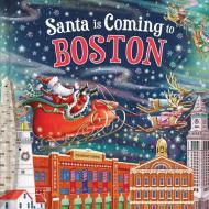 Santa Is Coming to Boston di Steve Smallman edito da Sourcebooks