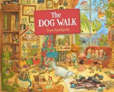 The Dog Walk di Sven Nordqvist edito da Floris Books