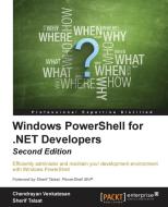 Windows Powershell for .Net Developers - Second Edition di Chendrayan Venkatesan edito da PACKT PUB