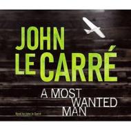 A Most Wanted Man di John Le Carre edito da Hodder & Stoughton General Division