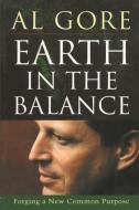 Earth in the Balance di Al Gore edito da Taylor & Francis Ltd