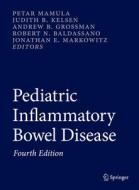 Pediatric Inflammatory Bowel Disease edito da Springer International Publishing