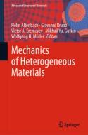 Mechanics of Heterogeneous Materials edito da Springer International Publishing