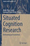 Situated Cognition Research edito da Springer International Publishing