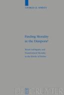 Finding Morality in the Diaspora? di Charles D. Harvey edito da De Gruyter