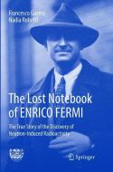 The Lost Notebook of ENRICO FERMI di Francesco Guerra, Nadia Robotti edito da Springer International Publishing