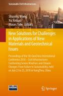 New Solutions for Challenges in Applications of New Materials and Geotechnical Issues edito da Springer-Verlag GmbH