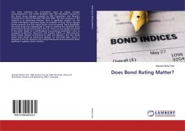 Does Bond Rating Matter? di Hasniza Mohd Taib edito da LAP Lambert Academic Publishing
