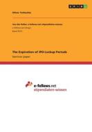 The Expiration of IPO-Lockup Periods di Oliver Terhechte edito da GRIN Verlag