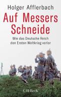 Auf Messers Schneide di Holger Afflerbach edito da Beck C. H.