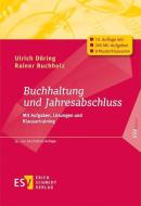 Buchhaltung und Jahresabschluss di Ulrich Döring, Rainer Buchholz edito da Schmidt, Erich Verlag