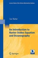 An Introduction To Navier-stokes Equation And Oceanography di Luc Tartar edito da Springer-verlag Berlin And Heidelberg Gmbh & Co. Kg