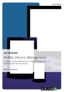 Mobile Device Management di Jan Hommes edito da GRIN Publishing
