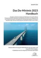 Das De-Minimis 2023 Handbuch di Daniel M. Giel edito da Books on Demand