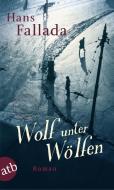 Wolf unter Wölfen di Hans Fallada edito da Aufbau Taschenbuch Verlag