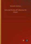 Selected Works of Voltairine De Cleyre di Alexander Berkman edito da Outlook Verlag