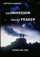 Ein Universum voller Fragen di Dietrich Volkmer edito da Books on Demand