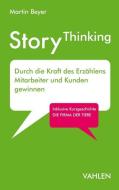 StoryThinking di Martin Beyer edito da Vahlen Franz GmbH