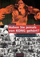 Haben Sie jemals von Kong gehört? di Ingo Strecker edito da Books on Demand