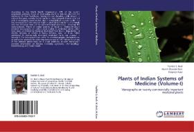 Plants of Indian Systems of Medicine (Volume-I) di Yashbir S. Bedi, Harish Chander Dutt, Harpreet Kaur edito da LAP Lambert Academic Publishing