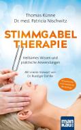 Stimmgabeltherapie di Thomas Künne, Patricia Nischwitz edito da Mankau Verlag