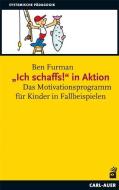 "Ich schaffs!" in Aktion di Ben Furman edito da Auer-System-Verlag, Carl