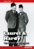 Laurel & Hardy di Rainer Dick edito da agiro verlag