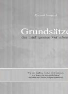 Grundsätze des intelligenten Verhaltens di Ryszard Lempart edito da Verlagshaus Schlosser