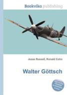 Walter Gottsch edito da Book On Demand Ltd.