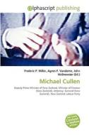 Michael Cullen di #Miller,  Frederic P. Vandome,  Agnes F. Mcbrewster,  John edito da Vdm Publishing House