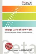 Village Care of New York edito da Betascript Publishing