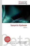 Speyeria Hydaspe edito da Betascript Publishing