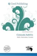 Catocala Habilis edito da Ceed Publishing