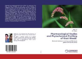 Pharmacological Studies and Phytochemical Profiling of Knot Weeds di Anjana N., Leeja L. edito da LAP Lambert Academic Publishing
