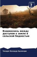 Vzaimoswqz' mezhdu dostupom k zemle i sel'skoj bednost'ü di Chandra Bahadur Adhikari edito da Sciencia Scripts