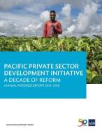 Pacific Private Sector Development Initiative di Asian Development Bank edito da Asian Development Bank