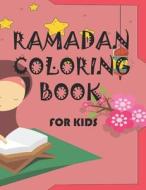 Ramadan Coloring Book For Kids di publisher independently publisher edito da Independently Published