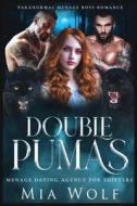 Double Pumas di Wolf Mia Wolf edito da Independently Published