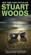 Dead Eyes di Stuart Woods edito da HarperCollins Publishers Inc