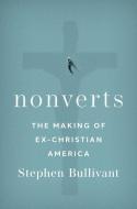 Nonverts di Stephen Bullivant edito da Oxford University Press Inc