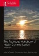 The Routledge Handbook Of Health Communication edito da Taylor & Francis Ltd