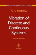 Vibration of Discrete and Continuous Systems di Ahmed Shabana edito da Springer New York