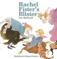 Rachel Fister's Blister di Amy Macdonald edito da HOUGHTON MIFFLIN