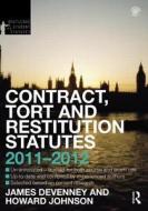 Contract, Tort And Restitution Statutes di James Devenney, Howard Johnson edito da Taylor & Francis Ltd