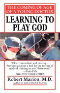Learning to Play God di Robert Marion edito da Fawcett