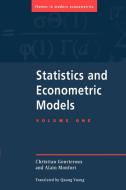 Statistics and Econometric Models di Christian Gourieroux edito da Cambridge University Press