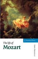 The Life of Mozart di John Rosselli edito da Cambridge University Press