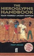 The Hieroglyphs Handbook di Philip Ardagh edito da Faber & Faber